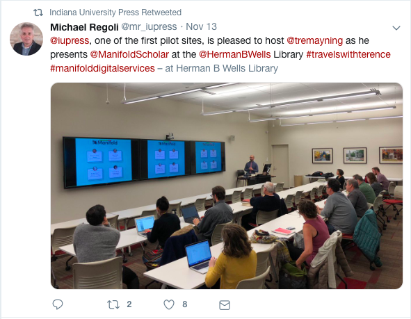 Tweet from IU Presss Michael Regoli welcoming Terence Smyre and Manifold to the Herman B Wells Library with a photo of participants watching a presentation
